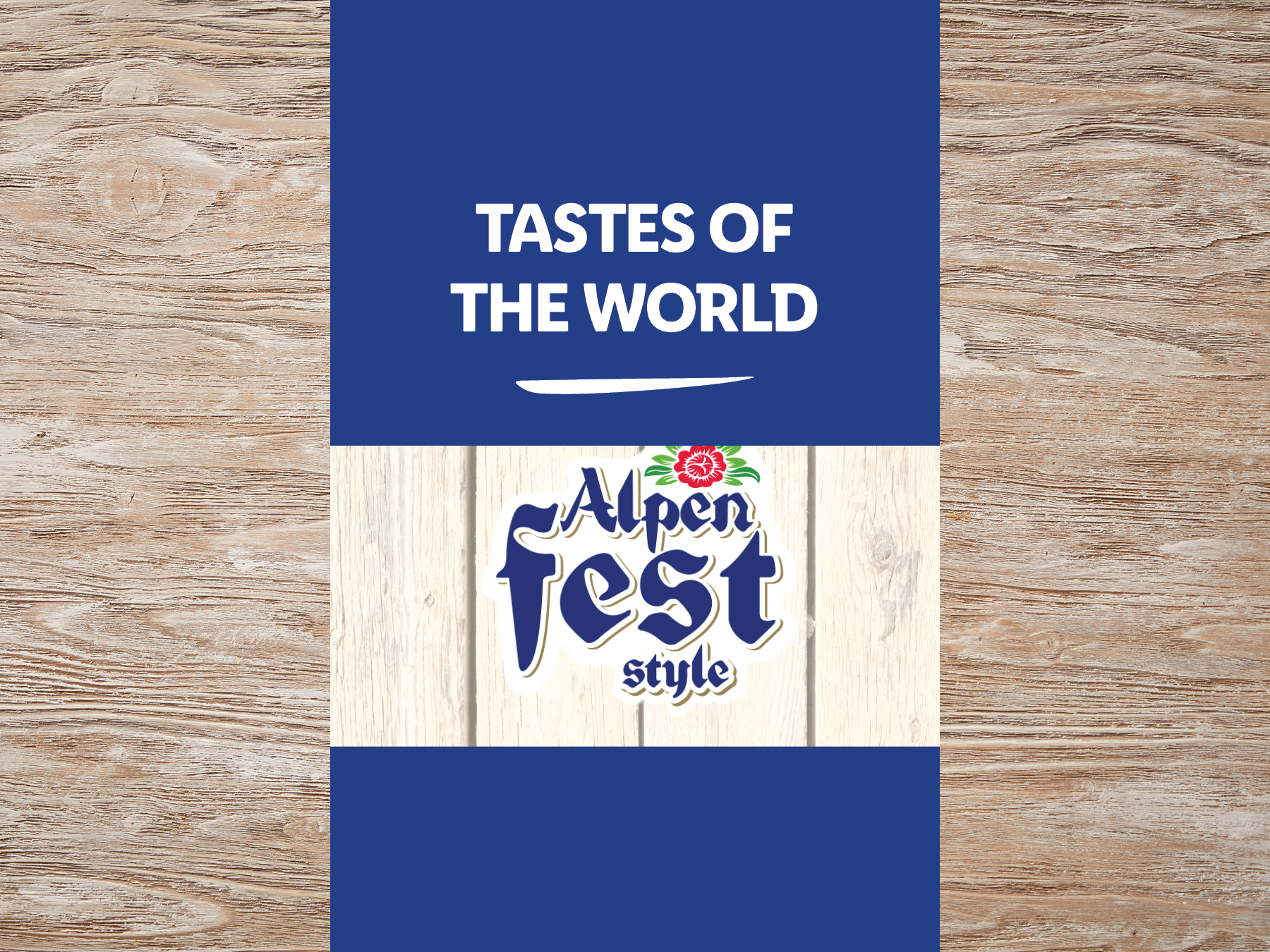 Alpenfest - Tastes of the World