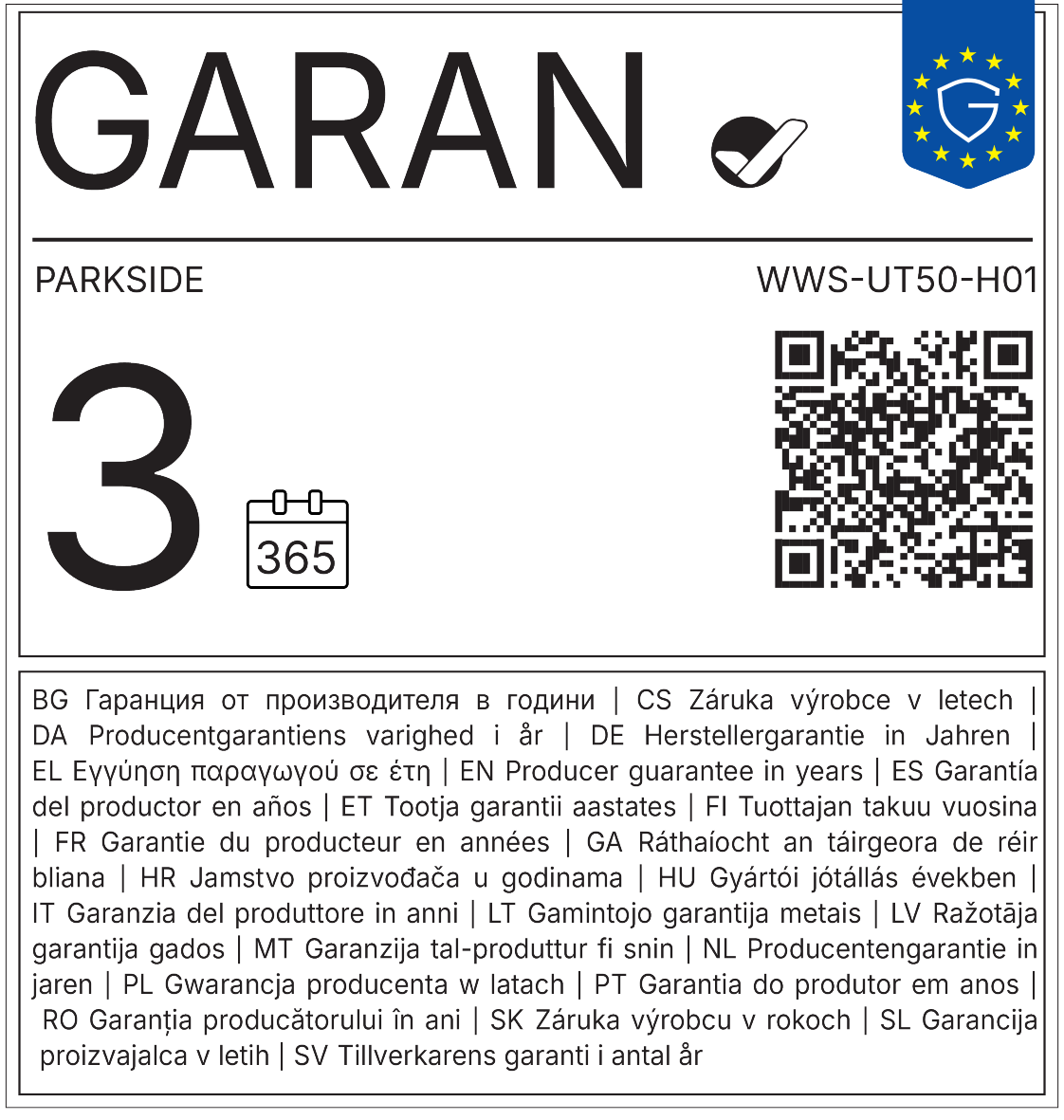 Manufacturer's guarantee seal: 3 years (365 days), with QR code.