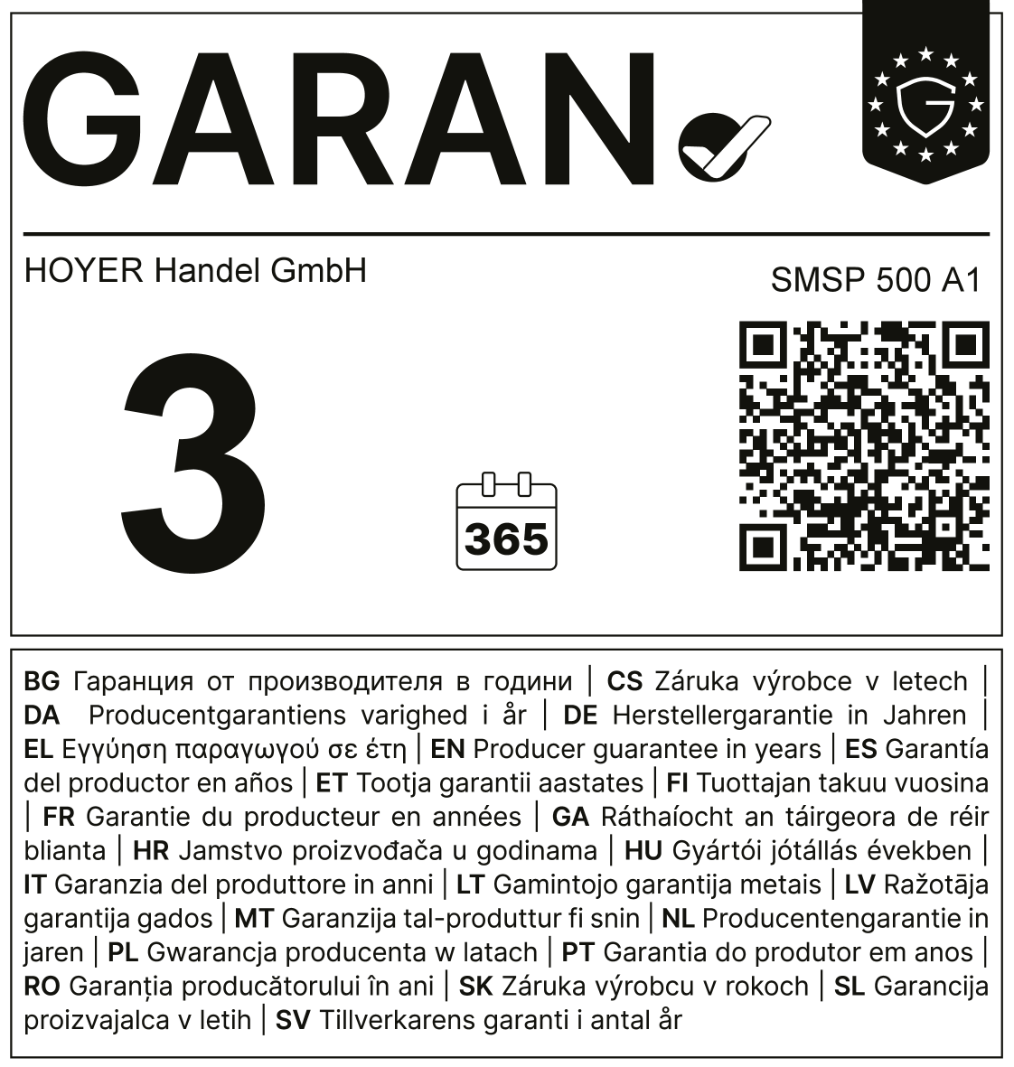 Warranty seal: 3 years, 365 days, with QR code and warranty information in multiple languages.