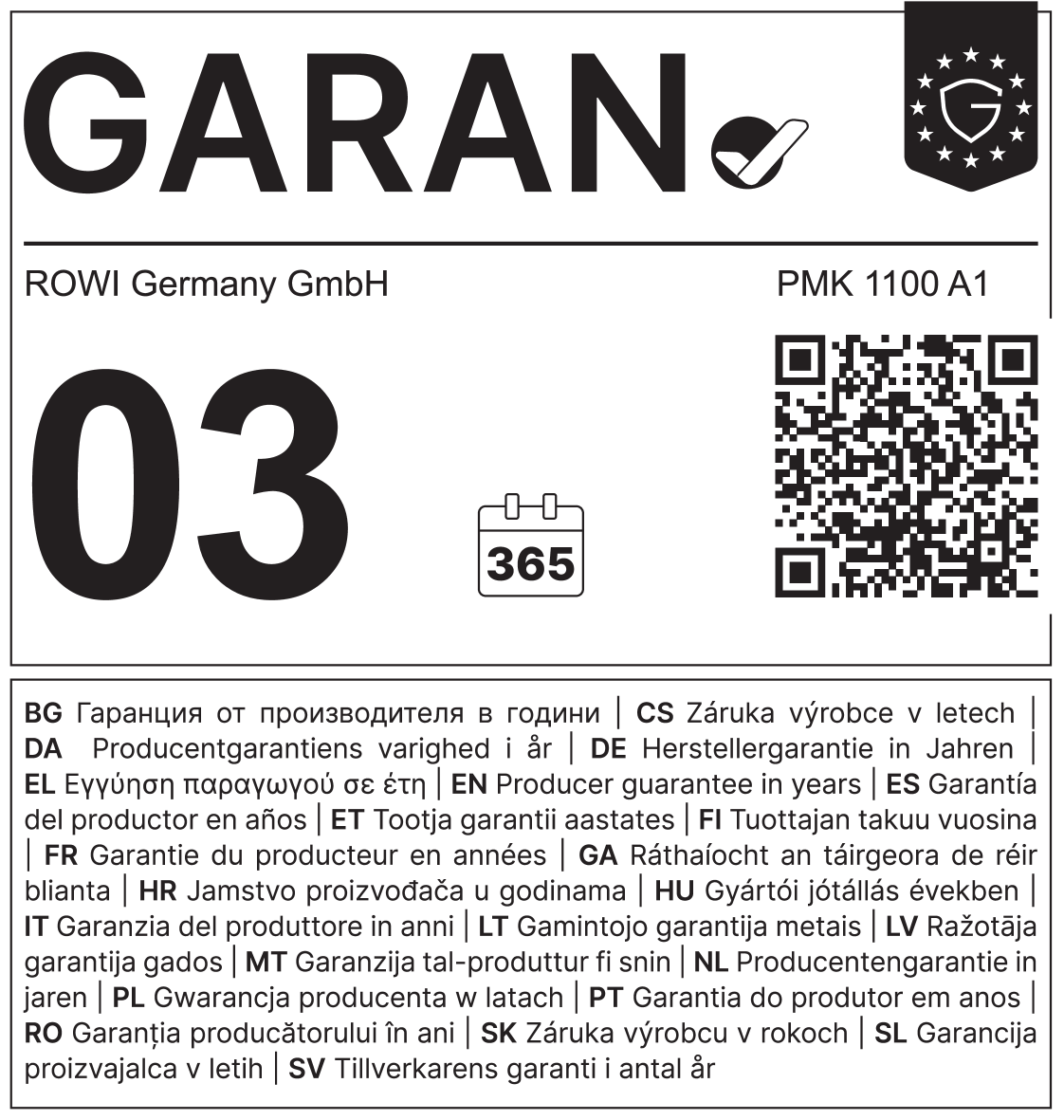 Manufacturer's guarantee seal: 03 years or 365 days. PMK 1100 A1 code.