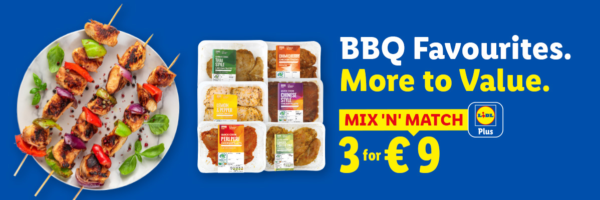 BBQ Favourites: Chicken skewers and various marinated chicken fillets, 3 for €9 Mix 'N' Match offer.