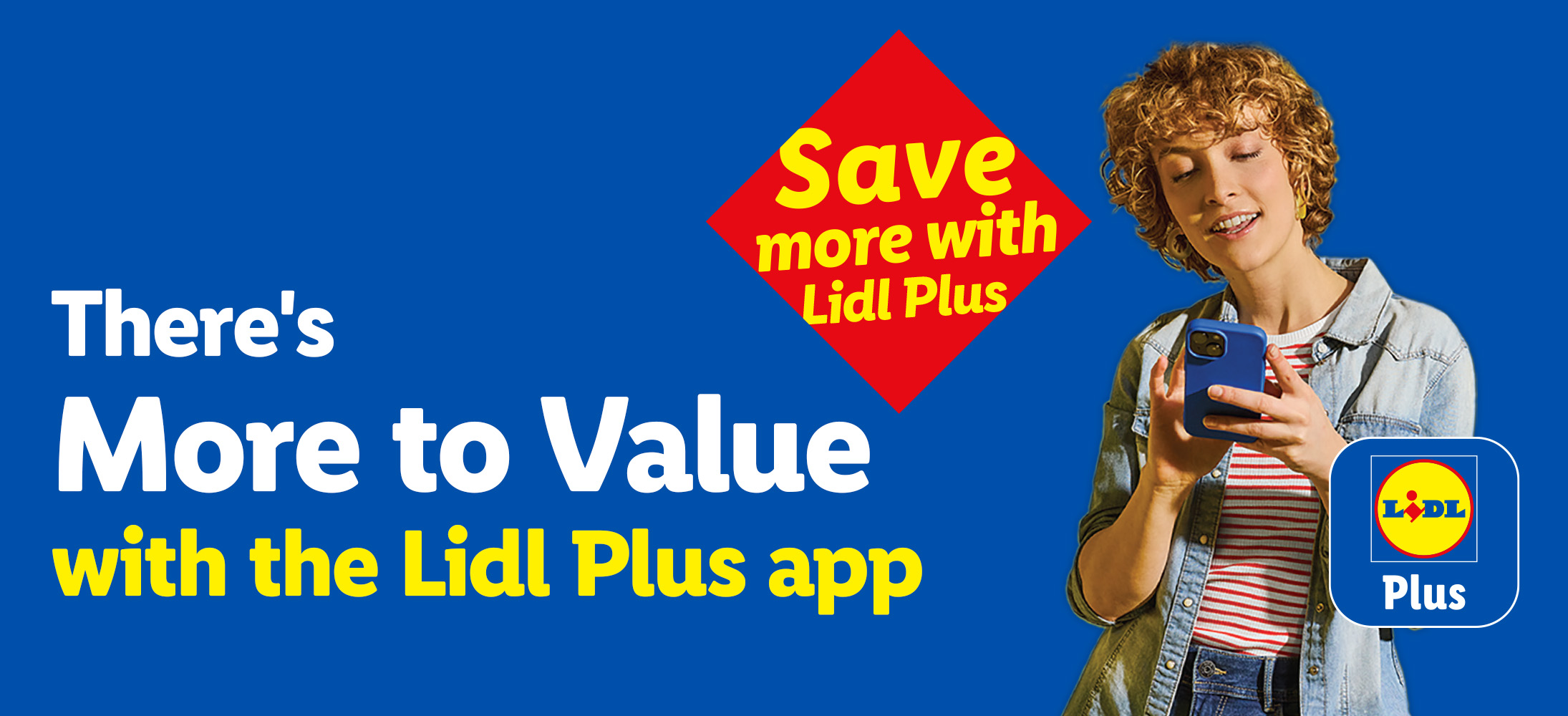 A woman using the Lidl Plus app on her phone, with text promoting savings and value.