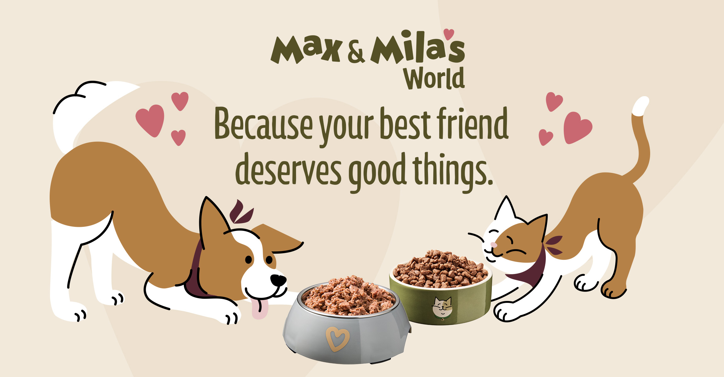 Illustration of a dog and cat with food bowls and the text: Because your best friend deserves good things.
