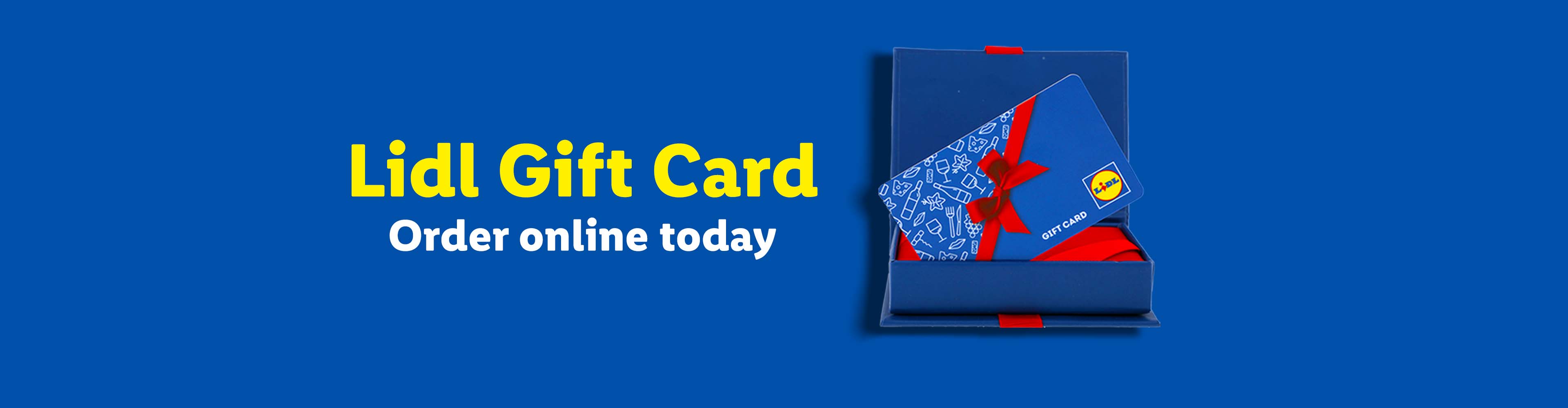 Lidl Gift Card in a blue box with red ribbon, text reads 'Lidl Gift Card Order online today'