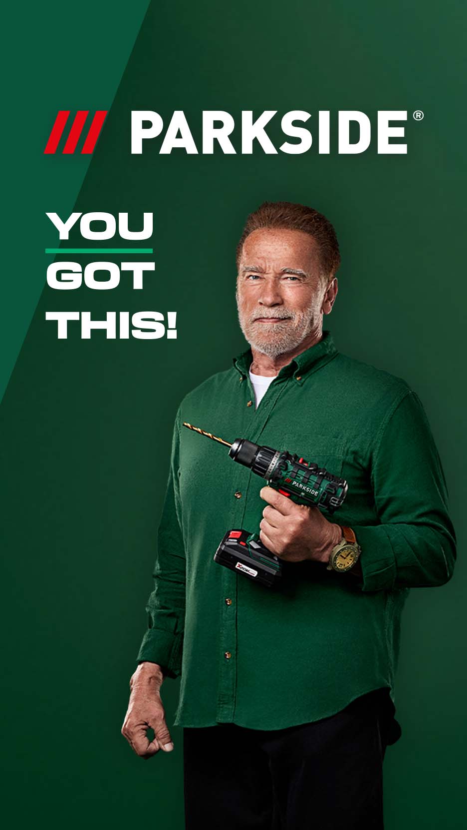 Arnold Schwarzenegger holding a Parkside drill, with text 'YOU GOT THIS!'