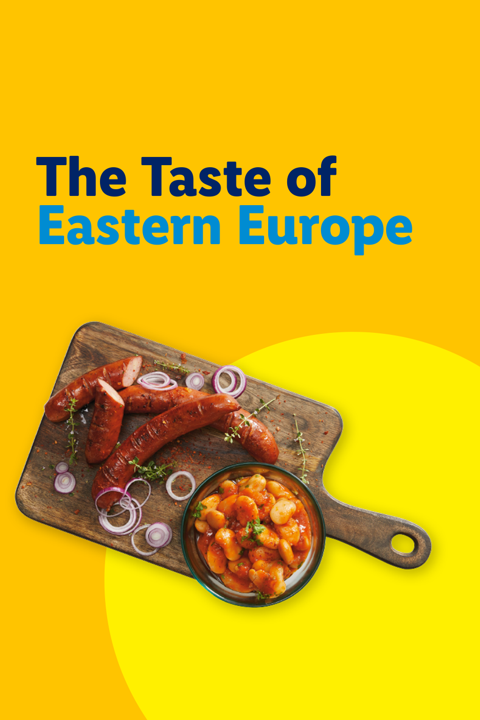 Grilled sausages and baked beans on a wooden board, with text 'The Taste of Eastern Europe'.