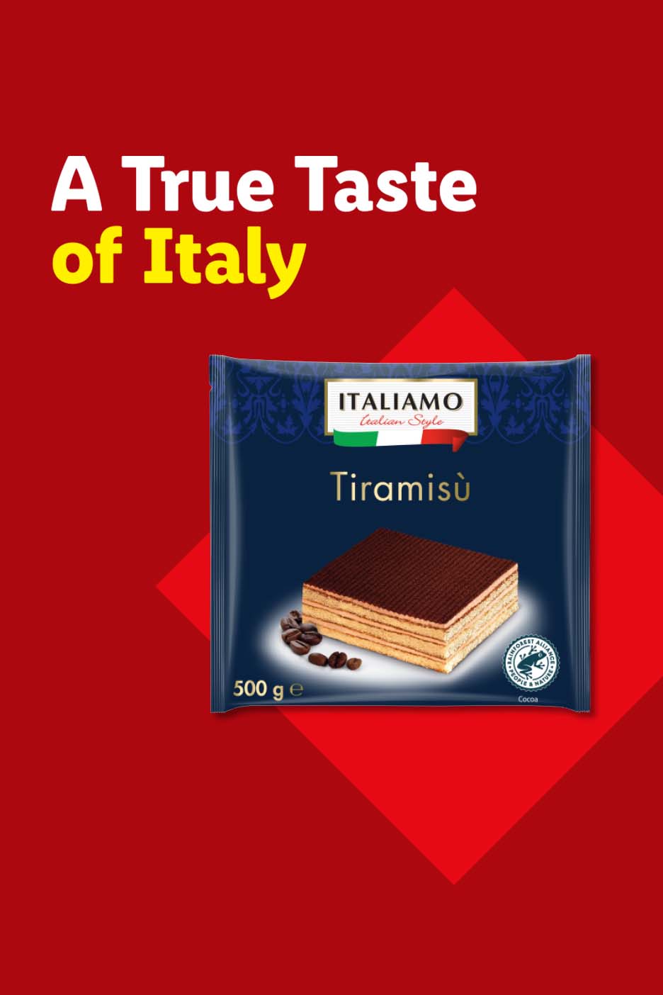 A package of tiramisu dessert with coffee beans, on a red background with text 'A True Taste of Italy'.