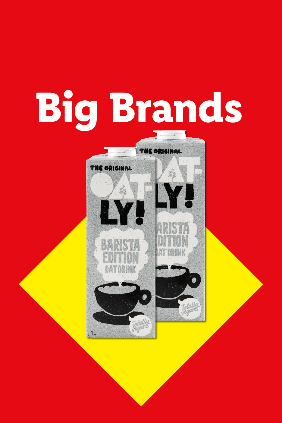 Two cartons of oat drink, one labeled 'Barista Edition,' on a red and yellow background with 'Big Brands' text.