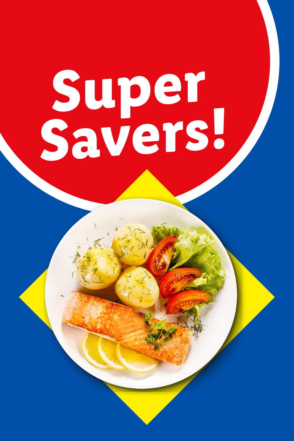 Super Savers! text with salmon, potatoes, and salad on a plate.