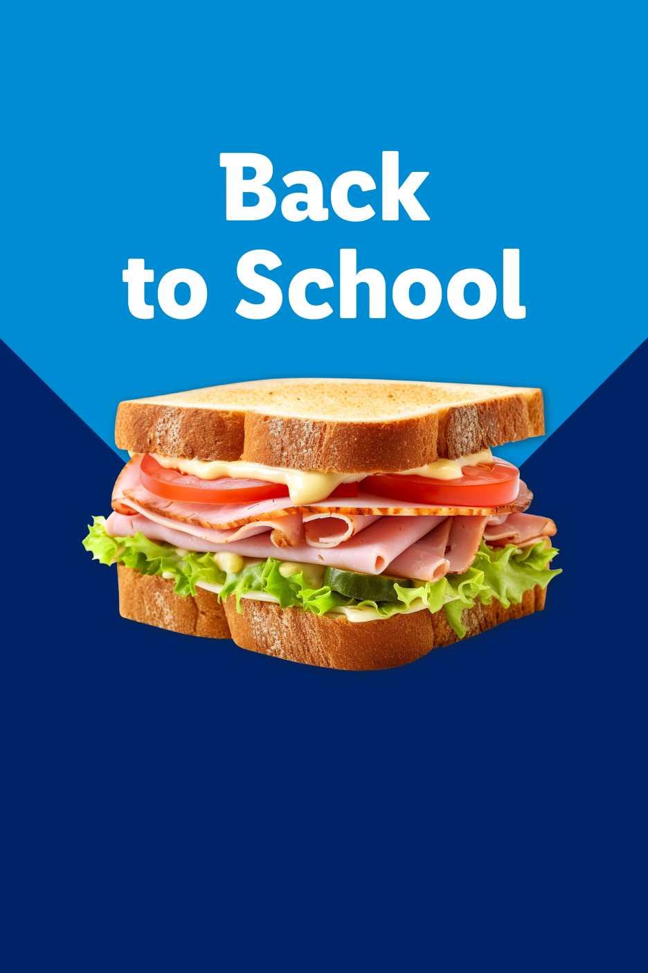 Ham and salad sandwich with 'Back to School' text on a blue background.