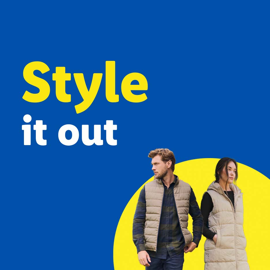 Man and woman in beige puffer vests with text 'Style it out' on a blue and yellow background.