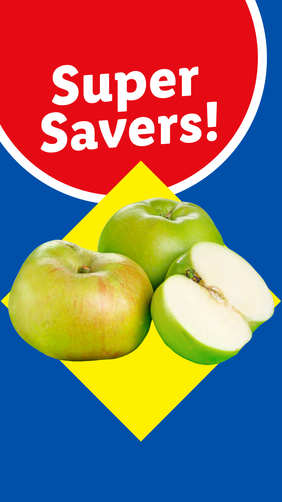 Green apples on a yellow diamond with a red circle saying 'Super Savers!' on a blue background.